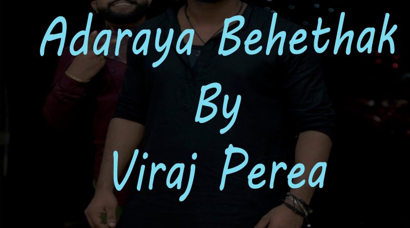 adaraya behethak viraj perera