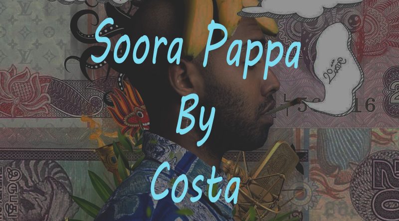 soora pappa rap costa