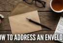 How to Address an Envelope Correctly: A Complete Step-by-Step Guide