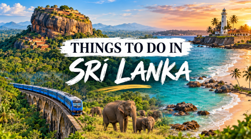 Best things to do in Sri Lanka, including Sigiriya, scenic train rides, wildlife and beaches
